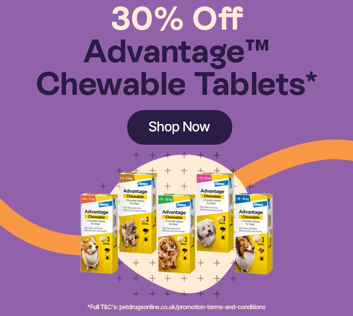 30% Off Advantage Chewable Tablets*